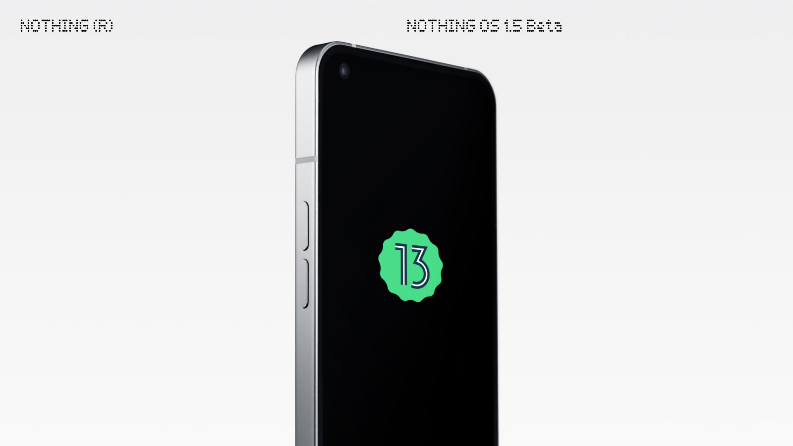 Nothing OS 1.5 (powered by Android 13)